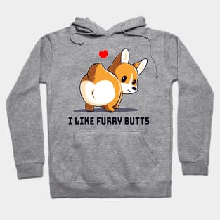 I Like Furry Butts Cute Funny Dog Puppy Lover Corgi Animal Lover Quote Hoodie